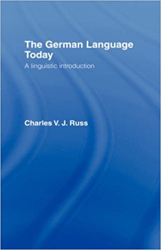 The German Language Today A Linguistic Introduction